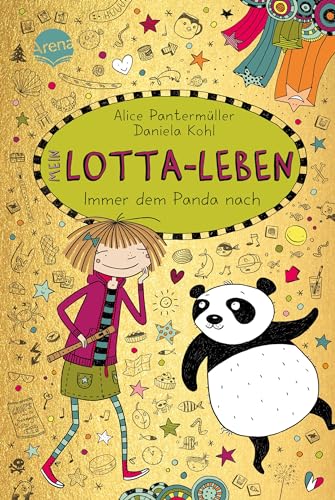 Mein Lotta-Leben (20). Immer dem Panda nach: Der neuste Band der hocherfolgreichen, hochkomischen Mein Lotta-Leben-Bestsellerreihe (Mit Tattoobogen in der 1. Auflage) von Arena